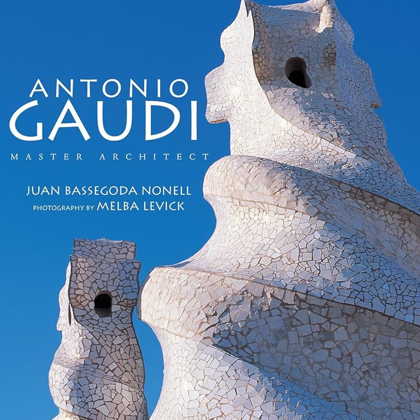 Book Review: Antonio Gaudí: Master&nbsp;Architect